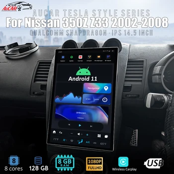 AuCar 14,5-дюймовый автомобильный радиоприемник в стиле Тесла Android 11 GPS Навигационное головное устройство для Nissan 350Z Z33 2002-2008